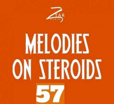 Ztar Audio Melodies On Steriods 57 WAV